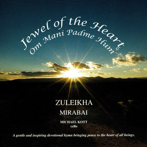 Zuleikha & Mirabai: Jewel of the Heart